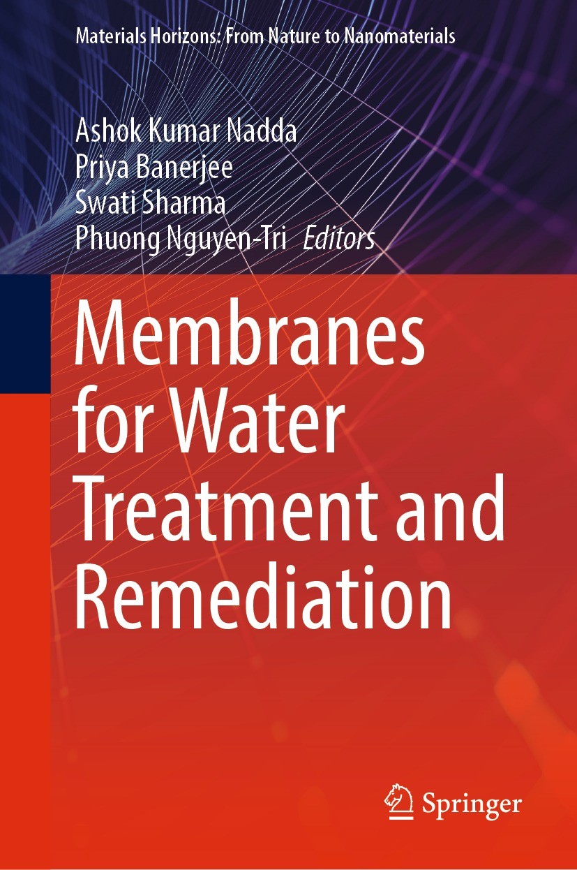 Titlebook: Membranes for Water Treatment and Remediation; Ashok Kumar Nadda,Priya Banerjee,Phuong Nguyen-Tri Book 2023 The Editor(s) (if applicable) Titlebook: Membranes for Water Treatment and Remediation; Ashok Kumar Nadda,Priya Banerjee,Phuong Nguyen-Tri Book 2023 The Editor(s) (if applicable)