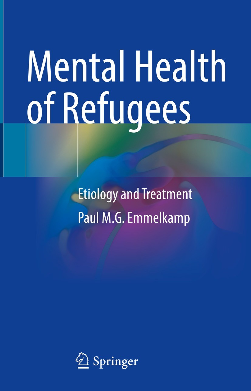 Titlebook: Mental Health of Refugees; Etiology and Treatme Paul M.G. Emmelkamp Book 2023 The Editor(s) (if applicable) and The Author(s), under exclus Titlebook: Mental Health of Refugees; Etiology and Treatme Paul M.G. Emmelkamp Book 2023 The Editor(s) (if applicable) and The Author(s), under exclus