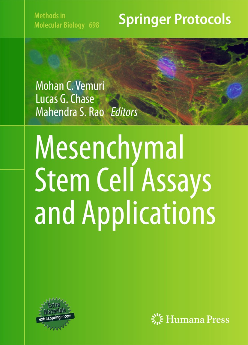 Titlebook: Mesenchymal Stem Cell Assays and Applications; Mohan Vemuri,Lucas G. Chase,Mahendra S. Rao Book 2011 Springer Science + Business Media, LL Titlebook: Mesenchymal Stem Cell Assays and Applications; Mohan Vemuri,Lucas G. Chase,Mahendra S. Rao Book 2011 Springer Science + Business Media, LL