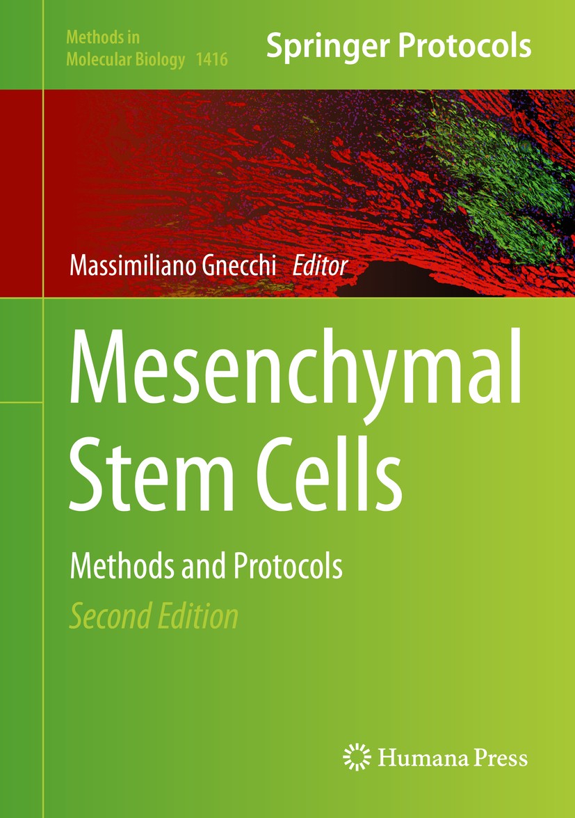 Titlebook: Mesenchymal Stem Cells; Methods and Protocol Massimiliano Gnecchi Book 2016Latest edition Springer Science+Business Media New York 2016 Mes Titlebook: Mesenchymal Stem Cells; Methods and Protocol Massimiliano Gnecchi Book 2016Latest edition Springer Science+Business Media New York 2016 Mes