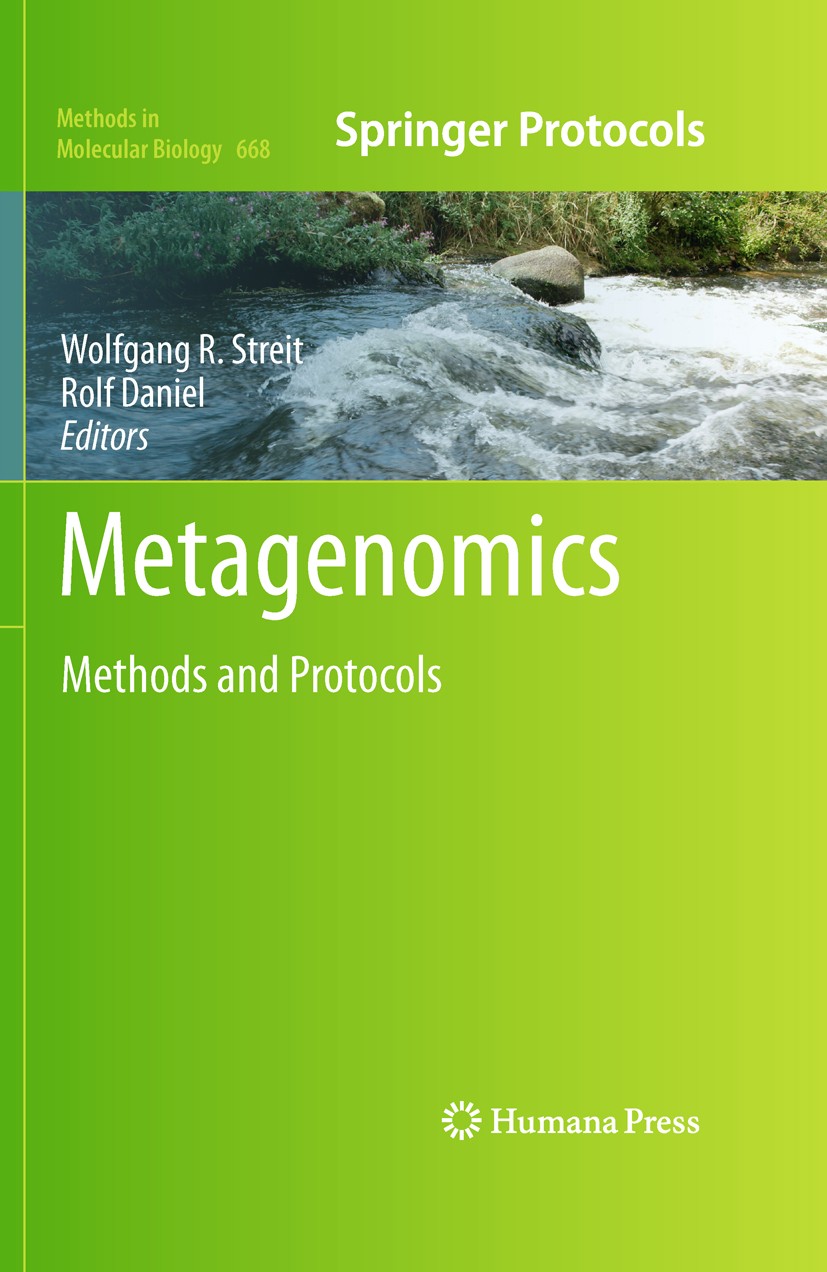 Titlebook: Metagenomics; Methods and Protocol Wolfgang R. Streit,Rolf Daniel Book 2010 Springer Science+Business Media, LLC 2010 Biodiversity.Bioindus Titlebook: Metagenomics; Methods and Protocol Wolfgang R. Streit,Rolf Daniel Book 2010 Springer Science+Business Media, LLC 2010 Biodiversity.Bioindus