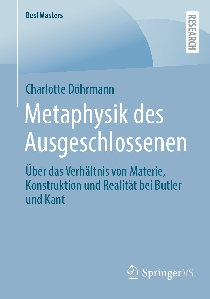Titlebook: Metaphysik des Ausgeschlossenen; Über das Verhältnis Charlotte Döhrmann Book 2023 Der/die Herausgeber bzw. der/die Autor(en), exklusiv liz Titlebook: Metaphysik des Ausgeschlossenen; Über das Verhältnis Charlotte Döhrmann Book 2023 Der/die Herausgeber bzw. der/die Autor(en), exklusiv liz
