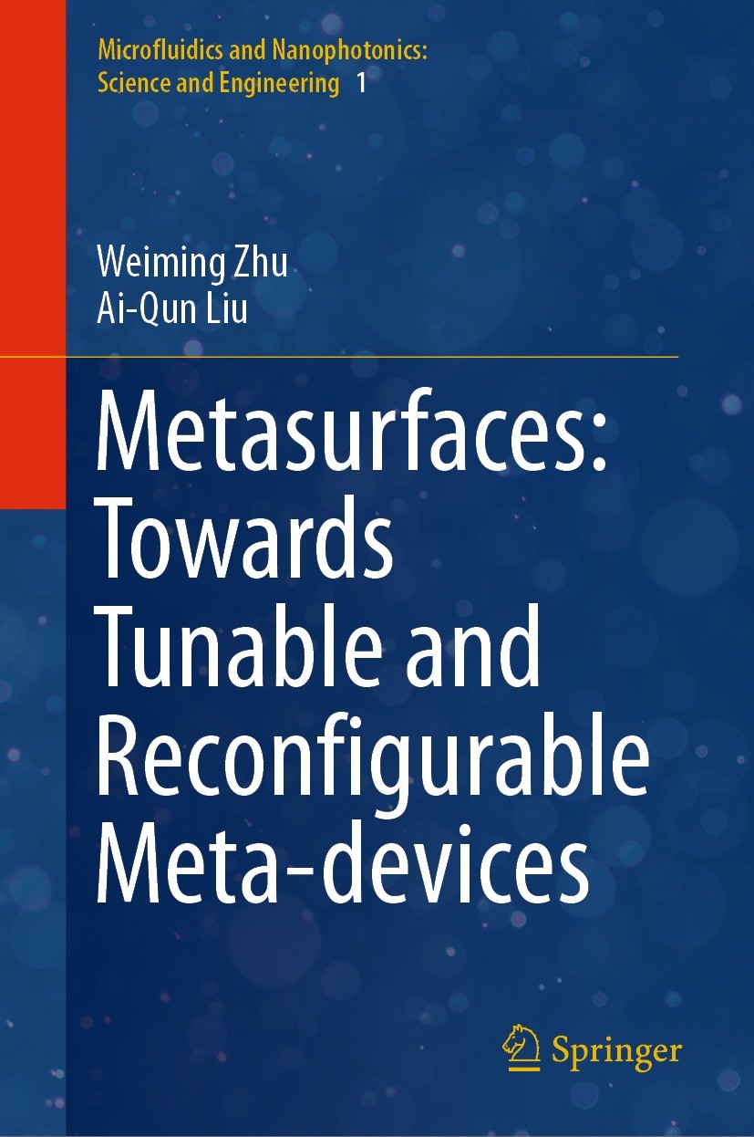 Titlebook: Metasurfaces: Towards Tunable and Reconfigurable Meta-devices; Weiming Zhu,Ai-Qun Liu Book 2023 The Editor(s) (if applicable) and The Auth Titlebook: Metasurfaces: Towards Tunable and Reconfigurable Meta-devices; Weiming Zhu,Ai-Qun Liu Book 2023 The Editor(s) (if applicable) and The Auth