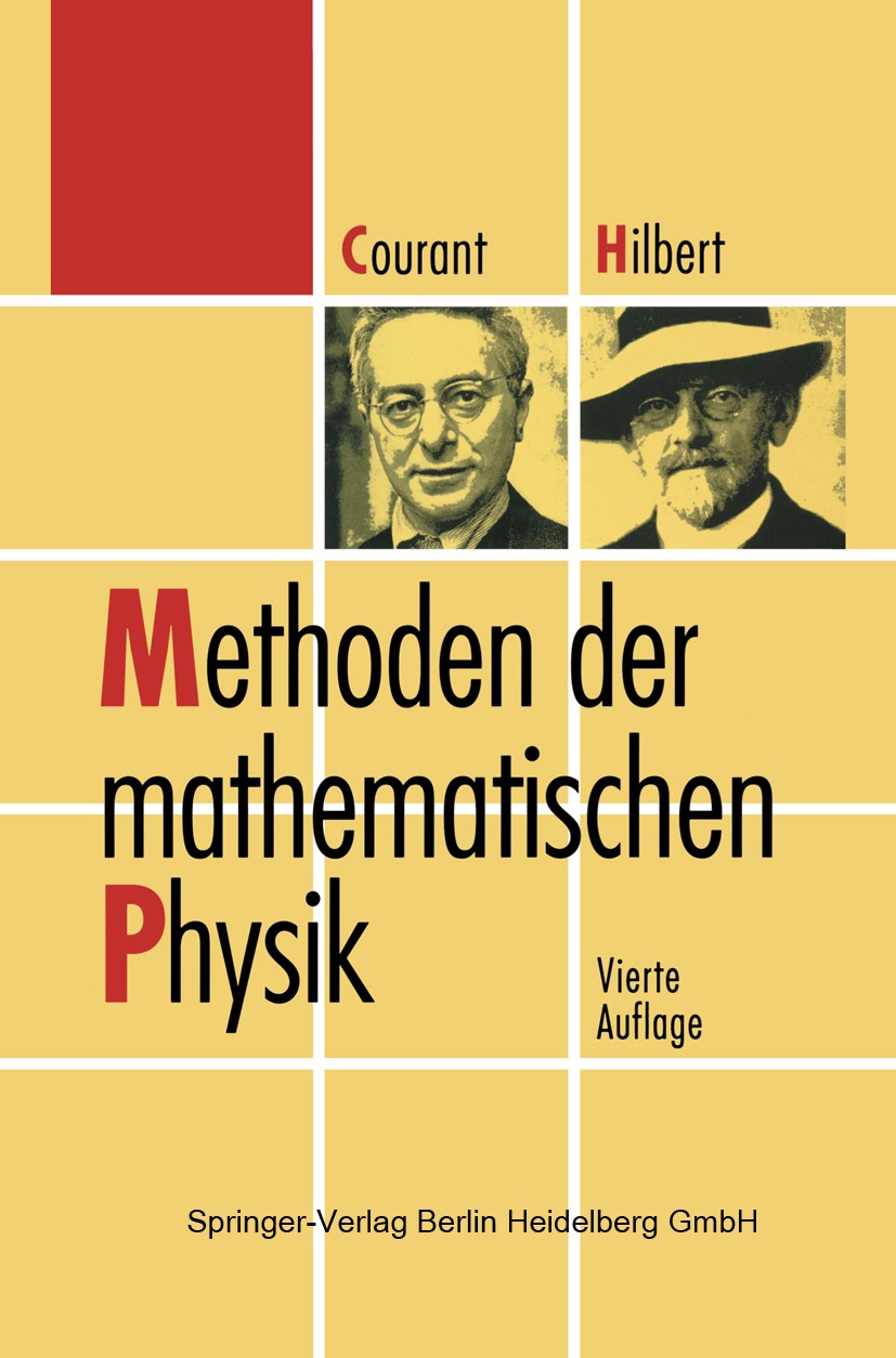 Titlebook: Methoden der mathematischen Physik; Richard Courant,David Hilbert Book 1993Latest edition Springer-Verlag Berlin Heidelberg 1993 Eigenwert Titlebook: Methoden der mathematischen Physik; Richard Courant,David Hilbert Book 1993Latest edition Springer-Verlag Berlin Heidelberg 1993 Eigenwert