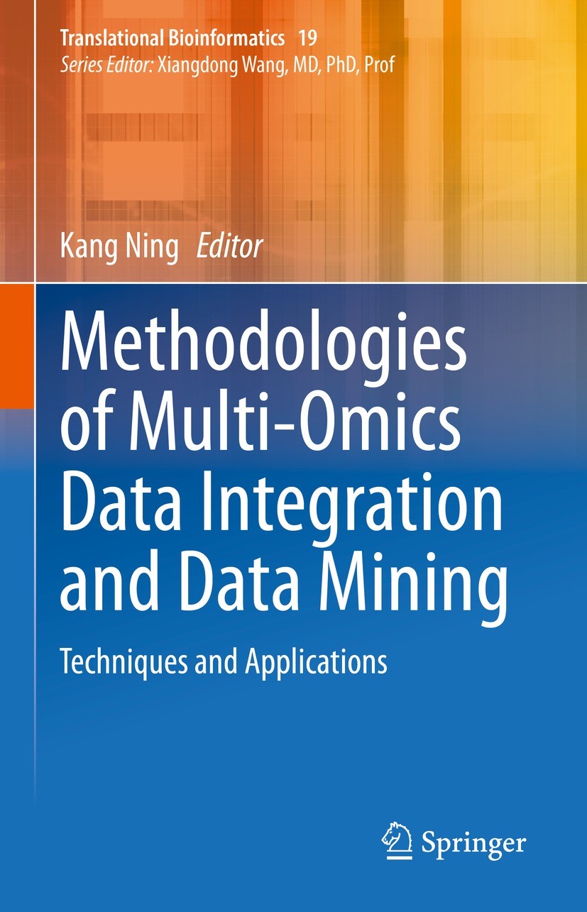 Titlebook: Methodologies of Multi-Omics Data Integration and Data Mining; Techniques and Appli Kang Ning Book 2023 The Editor(s) (if applicable) and T Titlebook: Methodologies of Multi-Omics Data Integration and Data Mining; Techniques and Appli Kang Ning Book 2023 The Editor(s) (if applicable) and T