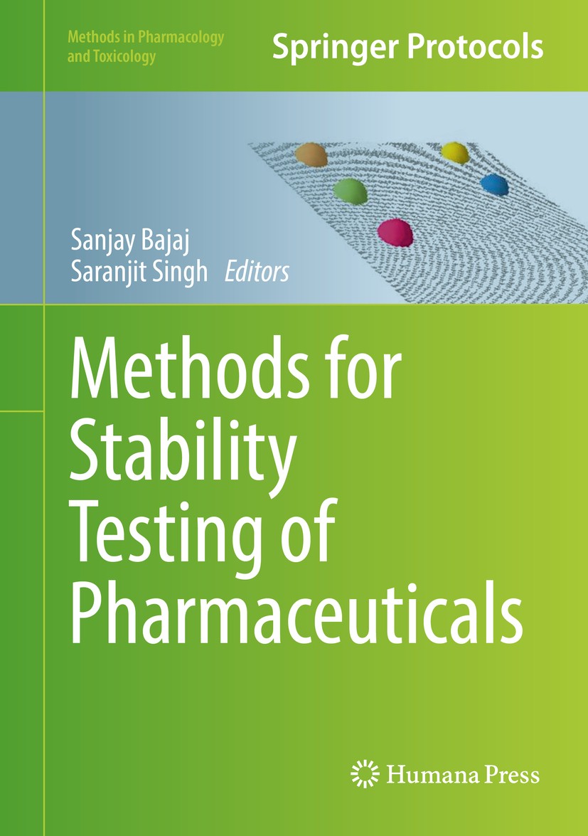Titlebook: Methods for Stability Testing of Pharmaceuticals; Sanjay Bajaj,Saranjit Singh Book 2018 Springer Science+Business Media, LLC, part of Spri Titlebook: Methods for Stability Testing of Pharmaceuticals; Sanjay Bajaj,Saranjit Singh Book 2018 Springer Science+Business Media, LLC, part of Spri