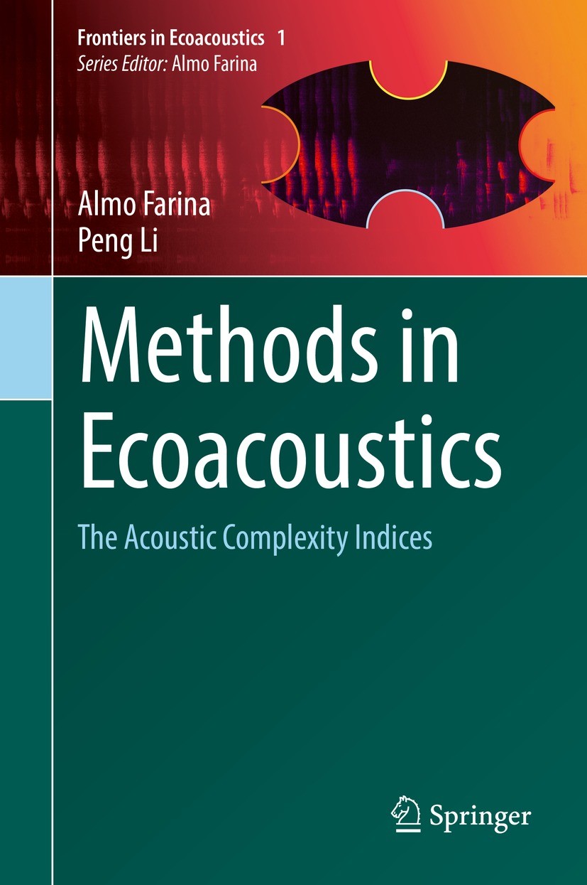 Titlebook: Methods in Ecoacoustics; The Acoustic Complex Almo Farina,Peng Li Book 2021 The Editor(s) (if applicable) and The Author(s), under exclusiv Titlebook: Methods in Ecoacoustics; The Acoustic Complex Almo Farina,Peng Li Book 2021 The Editor(s) (if applicable) and The Author(s), under exclusiv