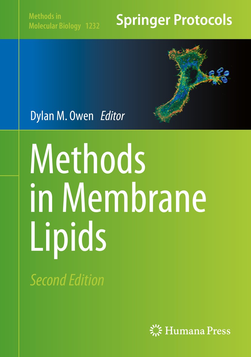 Titlebook: Methods in Membrane Lipids; Dylan M. Owen Book 2015Latest edition Springer Science+Business Media New York 2015 Cell membranes.X-Ray scatt Titlebook: Methods in Membrane Lipids; Dylan M. Owen Book 2015Latest edition Springer Science+Business Media New York 2015 Cell membranes.X-Ray scatt