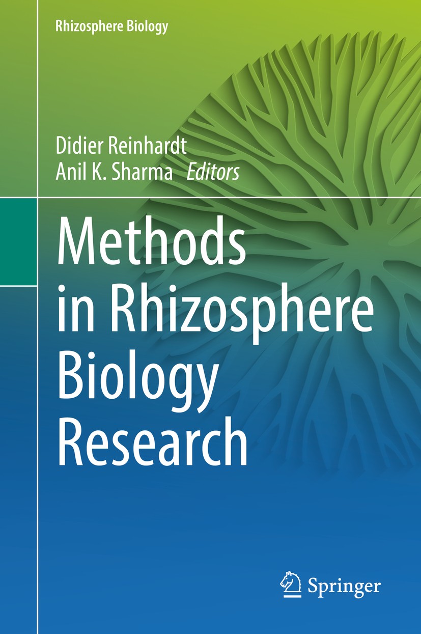 Titlebook: Methods in Rhizosphere Biology Research; Didier Reinhardt,Anil K. Sharma Book 2019 Springer Nature Singapore Pte Ltd. 2019 Rhizosphere.Tec Titlebook: Methods in Rhizosphere Biology Research; Didier Reinhardt,Anil K. Sharma Book 2019 Springer Nature Singapore Pte Ltd. 2019 Rhizosphere.Tec