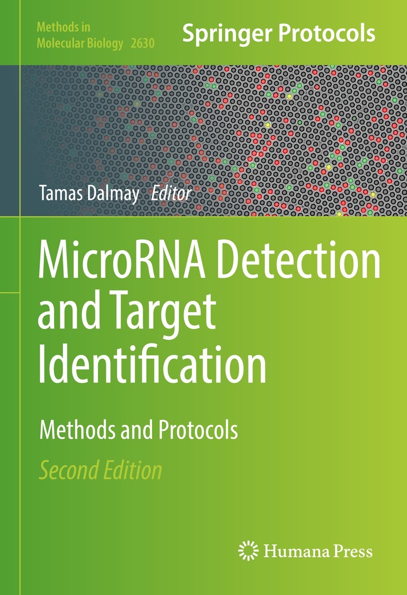 Titlebook: MicroRNA Detection and Target Identification; Methods and Protocol Tamas Dalmay Book 2023Latest edition The Editor(s) (if applicable) and T Titlebook: MicroRNA Detection and Target Identification; Methods and Protocol Tamas Dalmay Book 2023Latest edition The Editor(s) (if applicable) and T