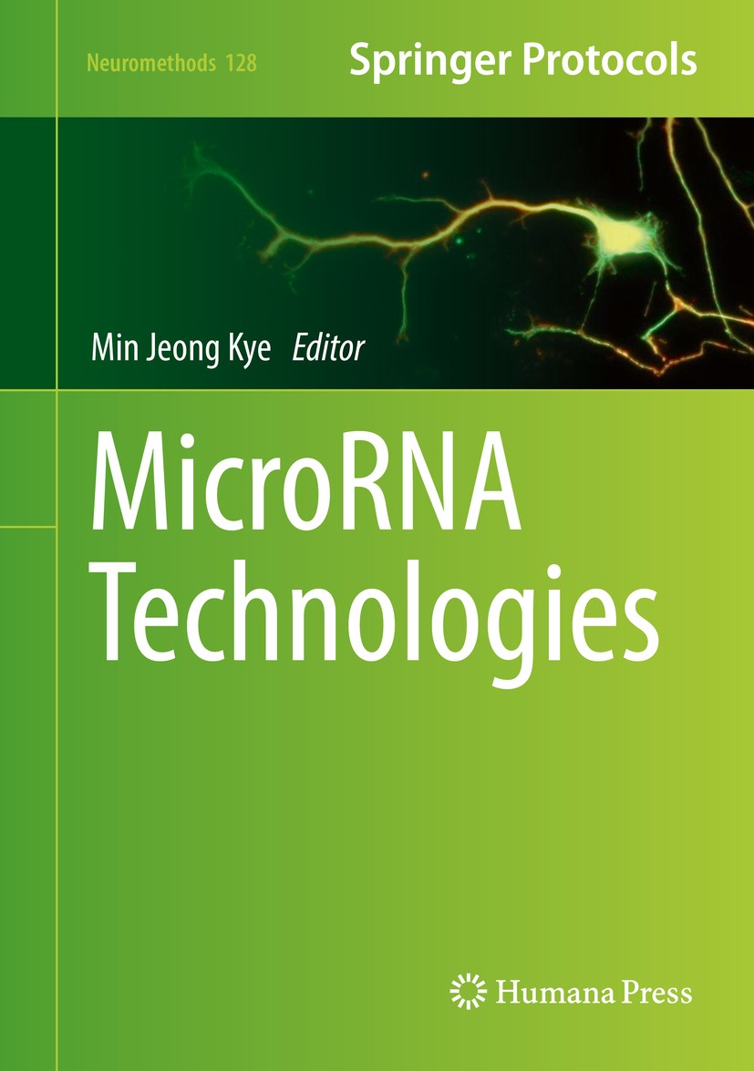 Titlebook: MicroRNA Technologies; Min Jeong Kye Book 2017 Springer Science+Business Media LLC 2017 C.elegans.cellular differentiation.eukaryotic cell Titlebook: MicroRNA Technologies; Min Jeong Kye Book 2017 Springer Science+Business Media LLC 2017 C.elegans.cellular differentiation.eukaryotic cell
