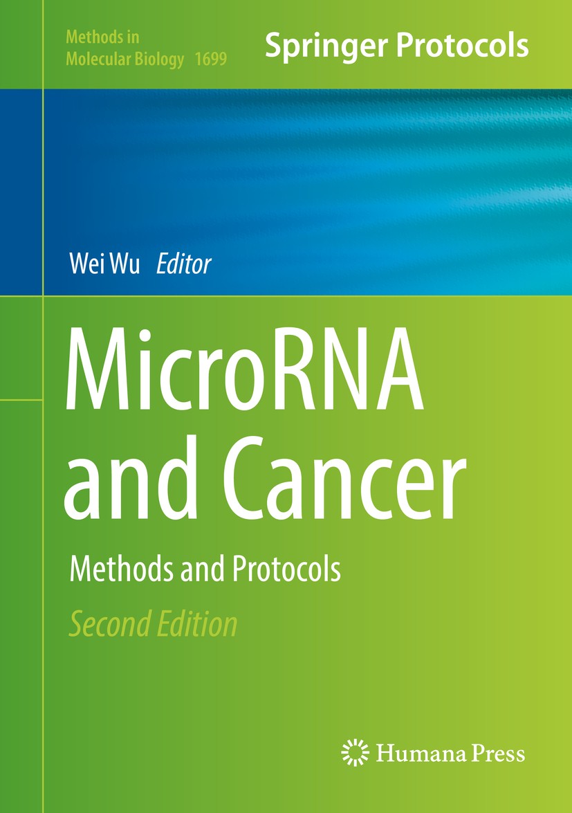 Titlebook: MicroRNA and Cancer; Methods and Protocol Wei Wu Book 2018Latest edition Springer Science+Business Media LLC 2018 DNA damage.cancer-immune Titlebook: MicroRNA and Cancer; Methods and Protocol Wei Wu Book 2018Latest edition Springer Science+Business Media LLC 2018 DNA damage.cancer-immune