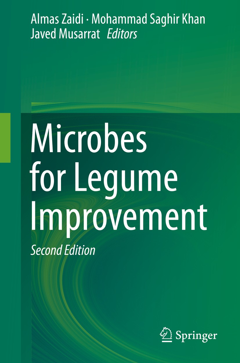 Titlebook: Microbes for Legume Improvement; Almas Zaidi,Mohammad Saghir Khan,Javed Musarrat Book 2017Latest edition Springer International Publishing Titlebook: Microbes for Legume Improvement; Almas Zaidi,Mohammad Saghir Khan,Javed Musarrat Book 2017Latest edition Springer International Publishing
