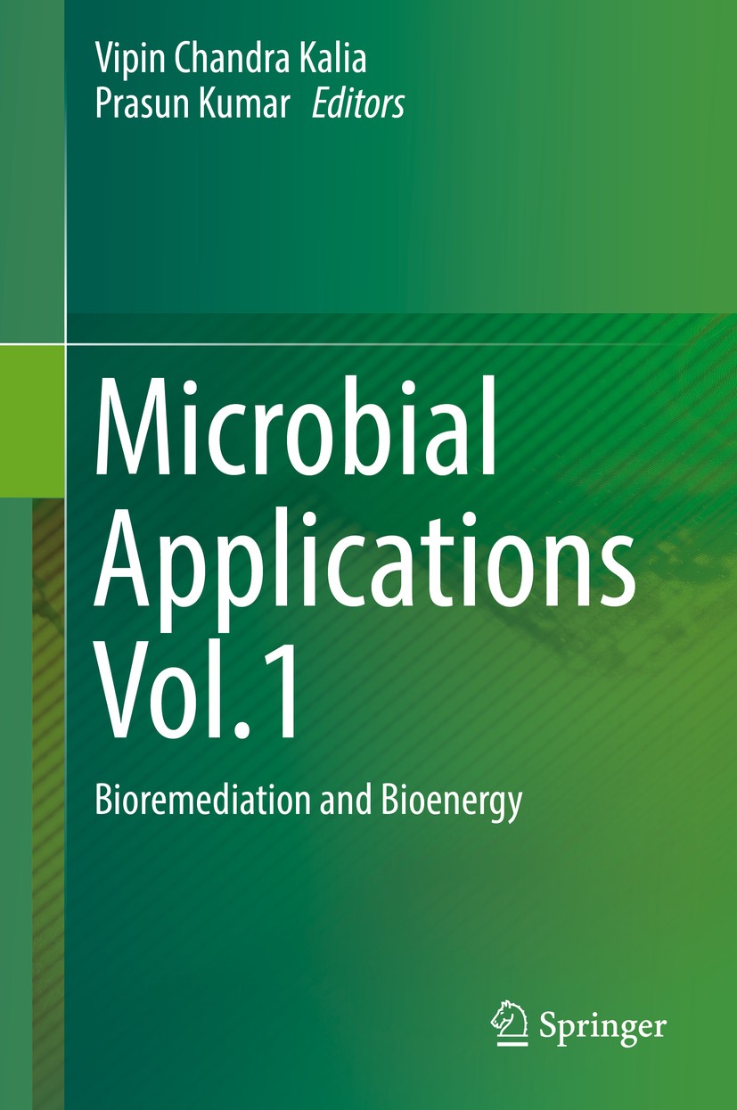 Titlebook: Microbial Applications Vol.1; Bioremediation and B Vipin Chandra‘Kalia,Prasun Kumar Book 2017 Springer International Publishing AG 2017 Gre Titlebook: Microbial Applications Vol.1; Bioremediation and B Vipin Chandra‘Kalia,Prasun Kumar Book 2017 Springer International Publishing AG 2017 Gre