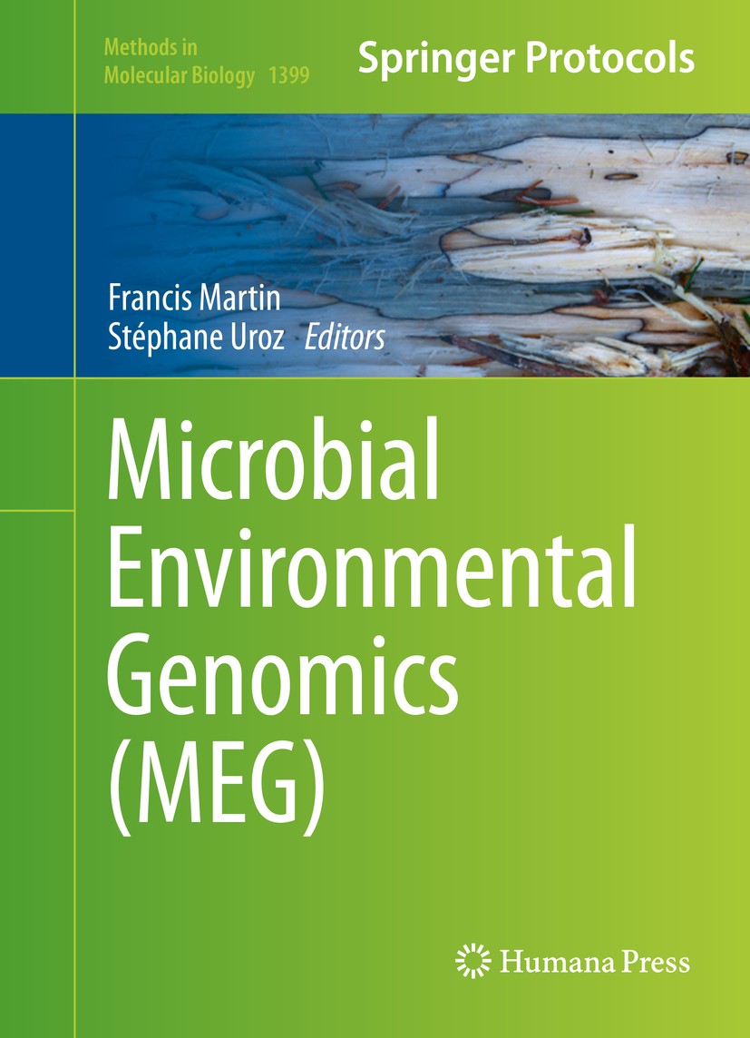 Titlebook: Microbial Environmental Genomics (MEG); Francis Martin,Stephane Uroz Book 2016 Springer Science+Business Media New York 2016 gene response Titlebook: Microbial Environmental Genomics (MEG); Francis Martin,Stephane Uroz Book 2016 Springer Science+Business Media New York 2016 gene response