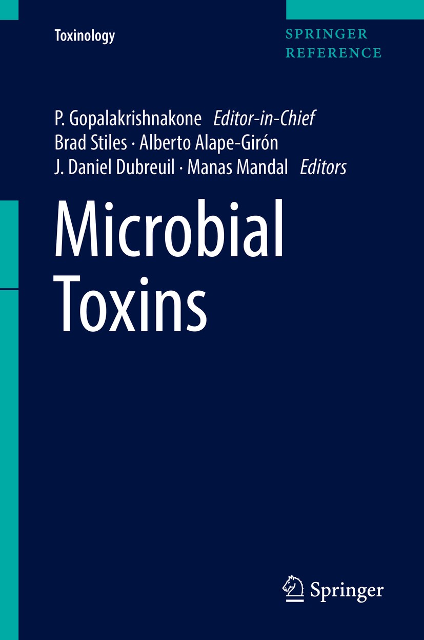 Titlebook: Microbial Toxins; P. Gopalakrishnakone (Editor-in-chief),Brad Stiles Reference work 2018 Springer Science+Business Media B.V. 2018 Drug De Titlebook: Microbial Toxins; P. Gopalakrishnakone (Editor-in-chief),Brad Stiles Reference work 2018 Springer Science+Business Media B.V. 2018 Drug De