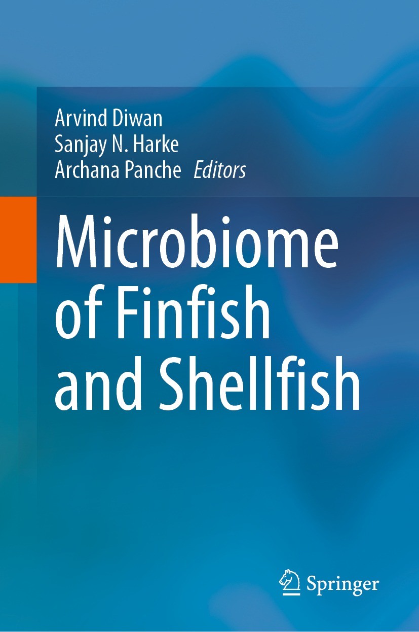 Titlebook: Microbiome of Finfish and Shellfish; Arvind Diwan,Sanjay N. Harke,Archana Panche Book 2023 The Editor(s) (if applicable) and The Author(s) Titlebook: Microbiome of Finfish and Shellfish; Arvind Diwan,Sanjay N. Harke,Archana Panche Book 2023 The Editor(s) (if applicable) and The Author(s)