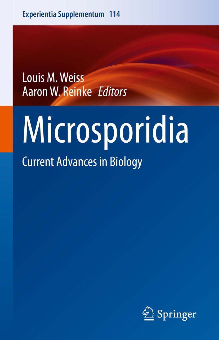 Titlebook: Microsporidia; Current Advances in Louis M. Weiss,Aaron W. Reinke Book 2022 The Editor(s) (if applicable) and The Author(s), under exclusi Titlebook: Microsporidia; Current Advances in Louis M. Weiss,Aaron W. Reinke Book 2022 The Editor(s) (if applicable) and The Author(s), under exclusi