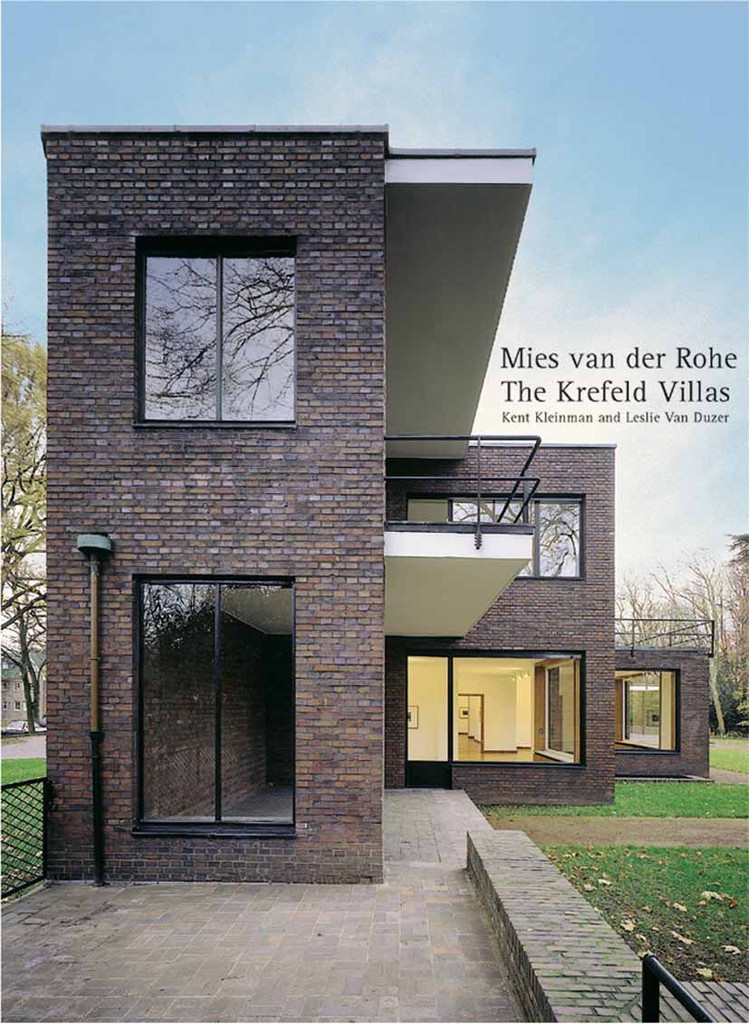 Titlebook: Mies van der Rohe - The Krefeld Villas; Kent Kleinman,Leslie Duzer Book 2005Latest edition Princeton Architectural Press 2005 Krefeld.Mies Titlebook: Mies van der Rohe - The Krefeld Villas; Kent Kleinman,Leslie Duzer Book 2005Latest edition Princeton Architectural Press 2005 Krefeld.Mies