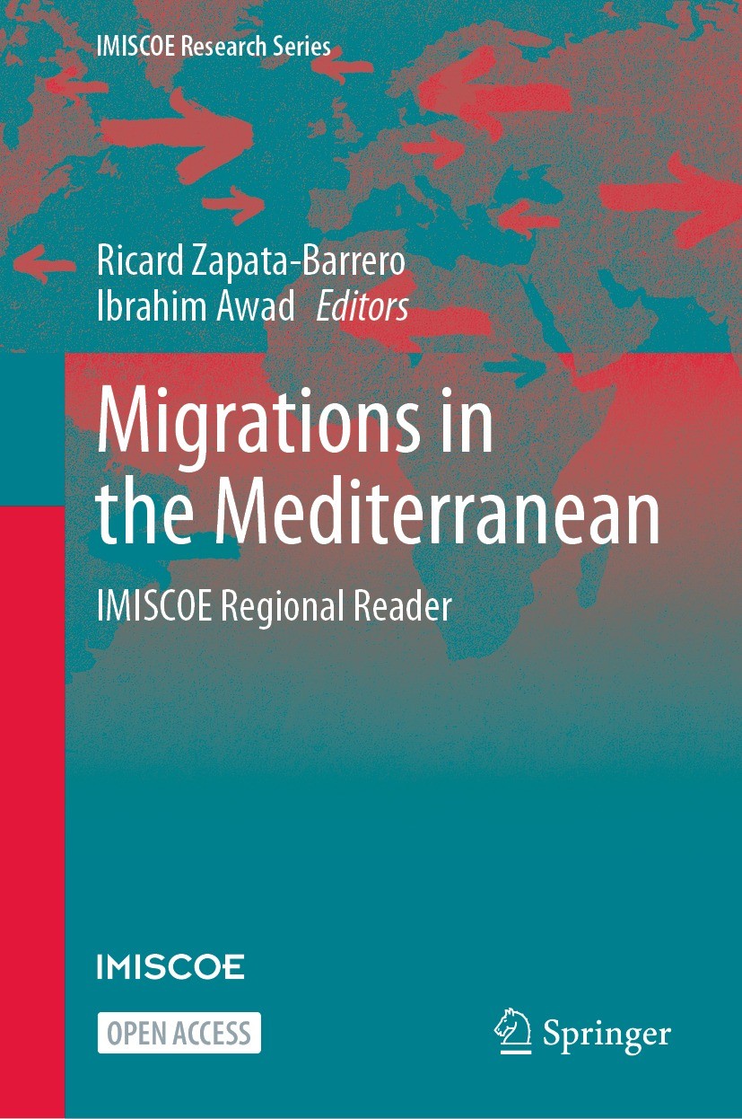 Titlebook: Migrations in the Mediterranean; IMISCOE Regional Rea Ricard Zapata-Barrero,Ibrahim Awad Book‘‘‘‘‘‘‘‘ 2024 The Editor(s) (if applicable) an Titlebook: Migrations in the Mediterranean; IMISCOE Regional Rea Ricard Zapata-Barrero,Ibrahim Awad Book‘‘‘‘‘‘‘‘ 2024 The Editor(s) (if applicable) an