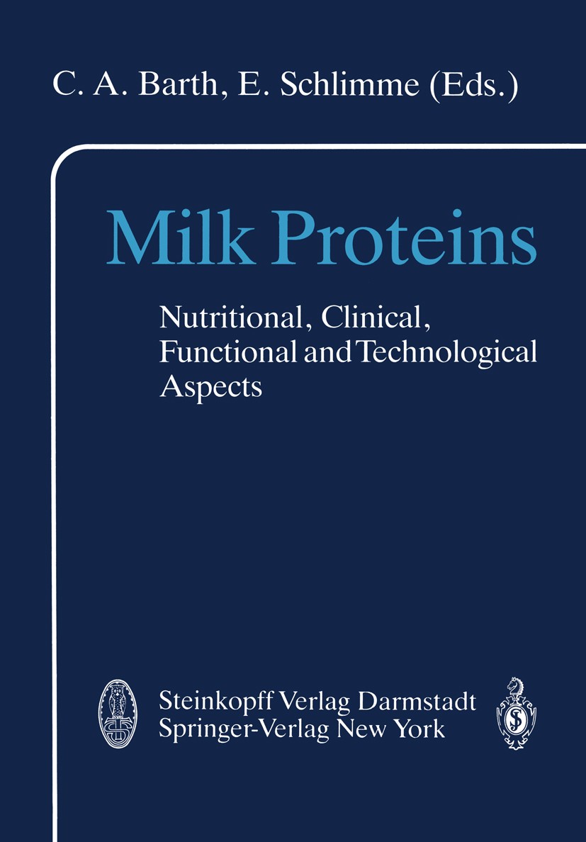 Titlebook: Milk Proteins; Nutritional, Clinica C. A. Barth,E. Schlimme Book 1989 Dr. Dietrich Steinkopff Verlag GmbH & Co. KG, Darmstadt 1989 Alanin.L Titlebook: Milk Proteins; Nutritional, Clinica C. A. Barth,E. Schlimme Book 1989 Dr. Dietrich Steinkopff Verlag GmbH & Co. KG, Darmstadt 1989 Alanin.L