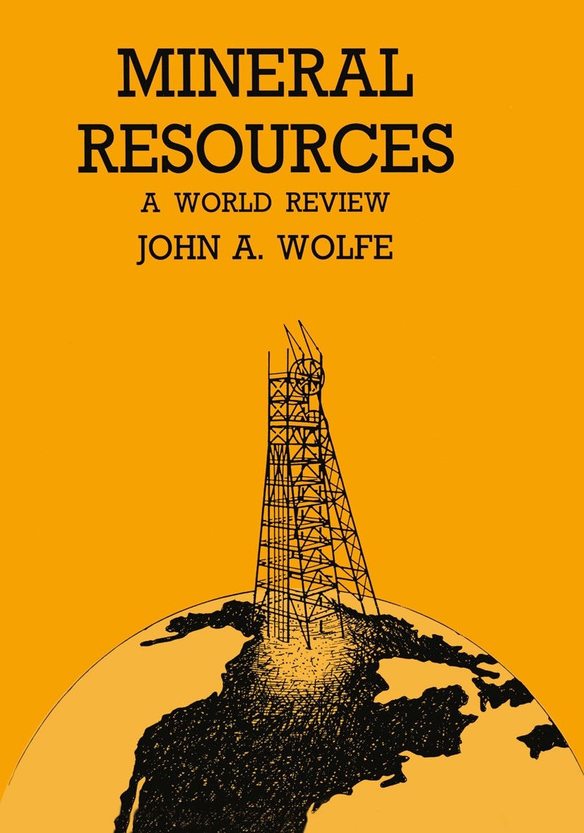Titlebook: Mineral Resources a World Review; John A. Wolfe Book 1984 Dowden & Culver, Inc. 1984 environment.exploration.mineral.tin Titlebook: Mineral Resources a World Review; John A. Wolfe Book 1984 Dowden & Culver, Inc. 1984 environment.exploration.mineral.tin