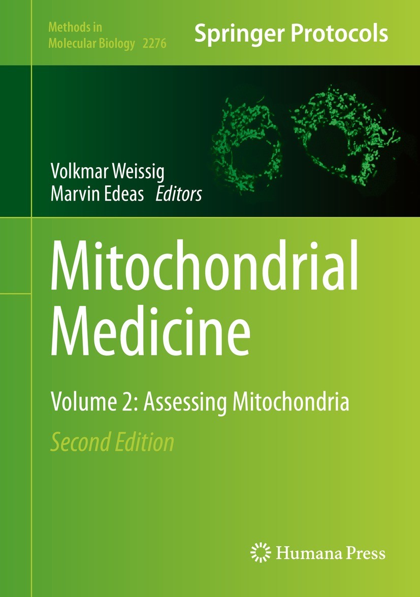 Titlebook: Mitochondrial Medicine; Volume 2: Assessing Volkmar Weissig,Marvin Edeas Book 2021Latest edition Springer Science+Business Media, LLC, par Titlebook: Mitochondrial Medicine; Volume 2: Assessing Volkmar Weissig,Marvin Edeas Book 2021Latest edition Springer Science+Business Media, LLC, par