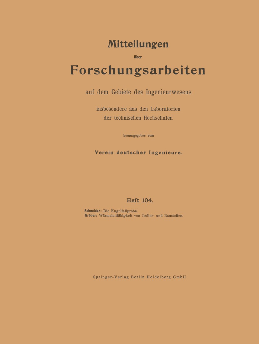 Titlebook: Mitteilungen über Forschungsarbeiten auf dem Gebiete des Ingenieurwesens insbesondere aus den Labora; Verein deutscher Ingenieure Book 191 Titlebook: Mitteilungen über Forschungsarbeiten auf dem Gebiete des Ingenieurwesens insbesondere aus den Labora; Verein deutscher Ingenieure Book 191