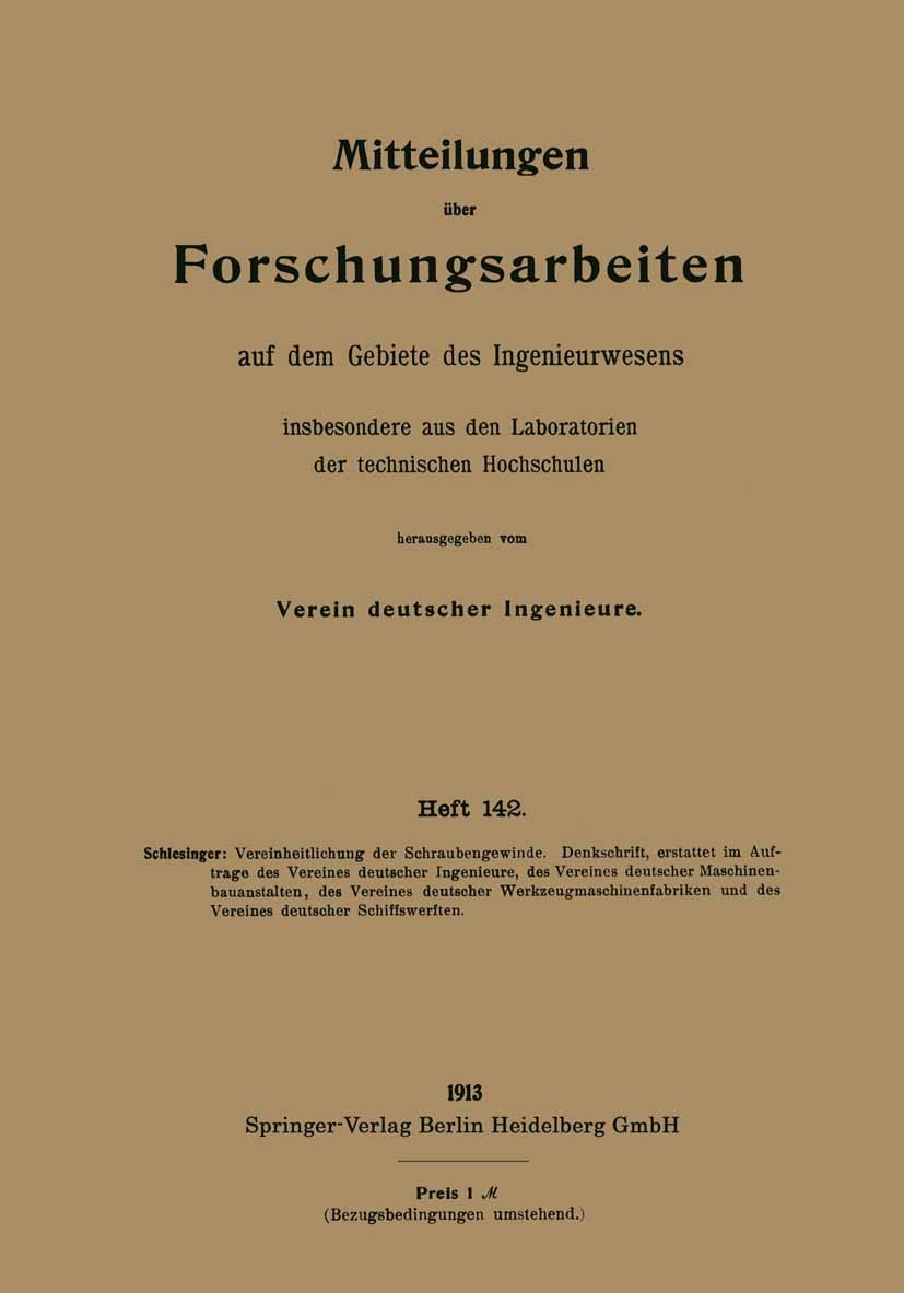 Titlebook: Mitteilungen über Forschungsarbeiten auf dem Gebiete des Ingenieurwesens, insbesondere aus den Labor; Verein deutscher Ingenieure Book 191 Titlebook: Mitteilungen über Forschungsarbeiten auf dem Gebiete des Ingenieurwesens, insbesondere aus den Labor; Verein deutscher Ingenieure Book 191