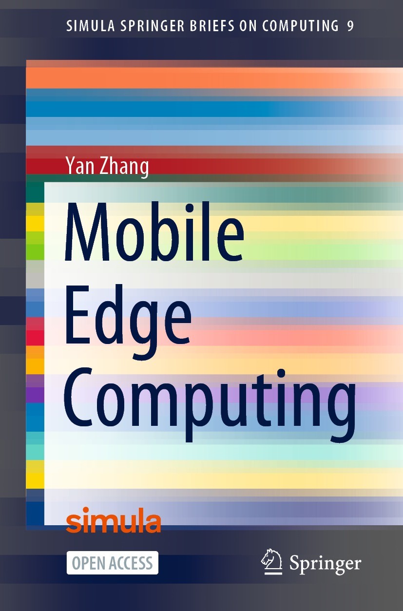 Titlebook: Mobile Edge Computing; Yan Zhang Book‘‘‘‘‘‘‘‘ 2022 The Author(s) 2022 Open Access.mobile edge computing.5G beyond.6G.edge caching.Internet Titlebook: Mobile Edge Computing; Yan Zhang Book‘‘‘‘‘‘‘‘ 2022 The Author(s) 2022 Open Access.mobile edge computing.5G beyond.6G.edge caching.Internet