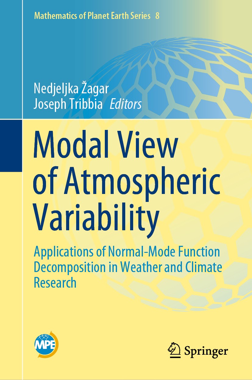 Titlebook: Modal View of Atmospheric Variability; Applications of Norm Nedjeljka Žagar,Joseph Tribbia Book 2020 The Editor(s) (if applicable) and The Titlebook: Modal View of Atmospheric Variability; Applications of Norm Nedjeljka Žagar,Joseph Tribbia Book 2020 The Editor(s) (if applicable) and The