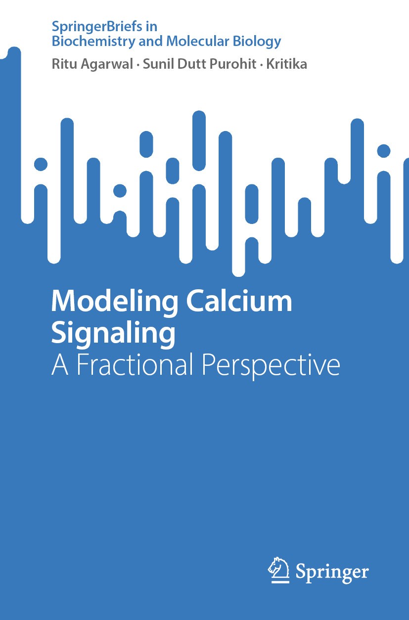 Titlebook: Modeling Calcium Signaling; A Fractional Perspec Ritu Agarwal,Sunil Dutt Purohit,Kritika Book 2024 The Editor(s) (if applicable) and The Au Titlebook: Modeling Calcium Signaling; A Fractional Perspec Ritu Agarwal,Sunil Dutt Purohit,Kritika Book 2024 The Editor(s) (if applicable) and The Au