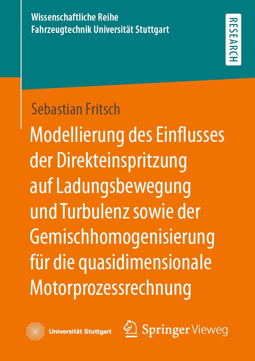 Titlebook: Modellierung des Einflusses der Direkteinspritzung auf Ladungsbewegung und Turbulenz sowie der Gemis; Sebastian Fritsch Book 2021 Der/die Titlebook: Modellierung des Einflusses der Direkteinspritzung auf Ladungsbewegung und Turbulenz sowie der Gemis; Sebastian Fritsch Book 2021 Der/die