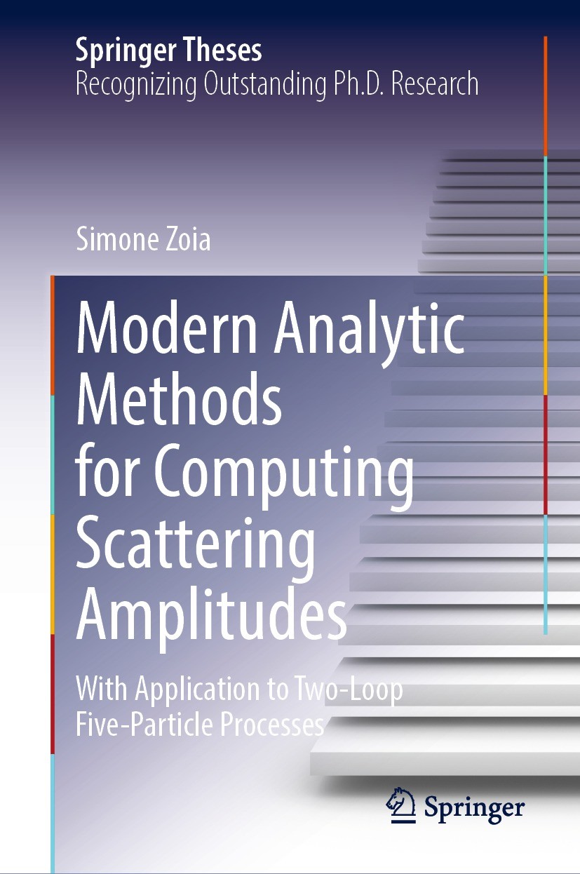 Titlebook: Modern Analytic Methods for Computing Scattering Amplitudes; With Application to Simone Zoia Book 2022 The Editor(s) (if applicable) and T Titlebook: Modern Analytic Methods for Computing Scattering Amplitudes; With Application to Simone Zoia Book 2022 The Editor(s) (if applicable) and T