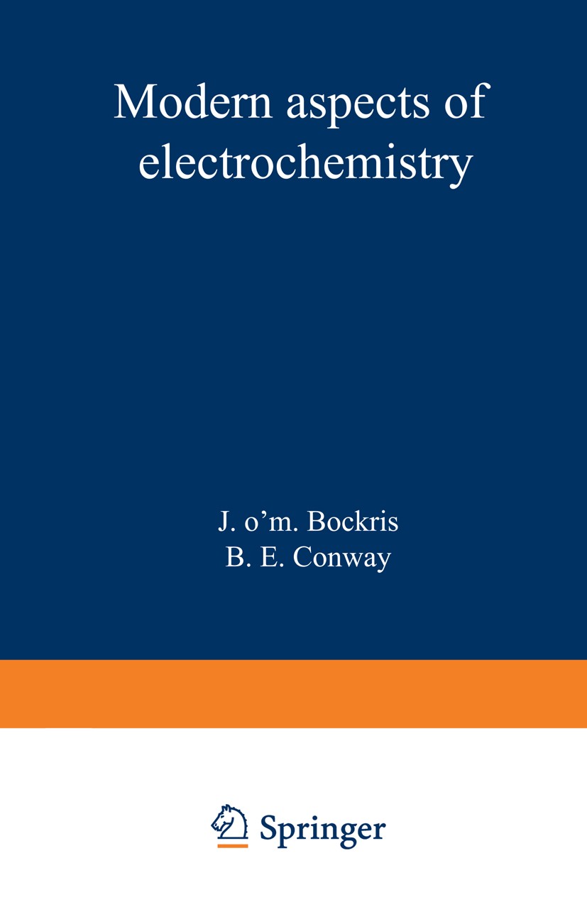 Titlebook: Modern Aspects of Electrochemistry; No. 12 J. O’M. Bockris,B. E. Conway Book 1977 Plenum Press, New York 1977 ITIES.Ion.catalysis.catalyst. Titlebook: Modern Aspects of Electrochemistry; No. 12 J. O’M. Bockris,B. E. Conway Book 1977 Plenum Press, New York 1977 ITIES.Ion.catalysis.catalyst.