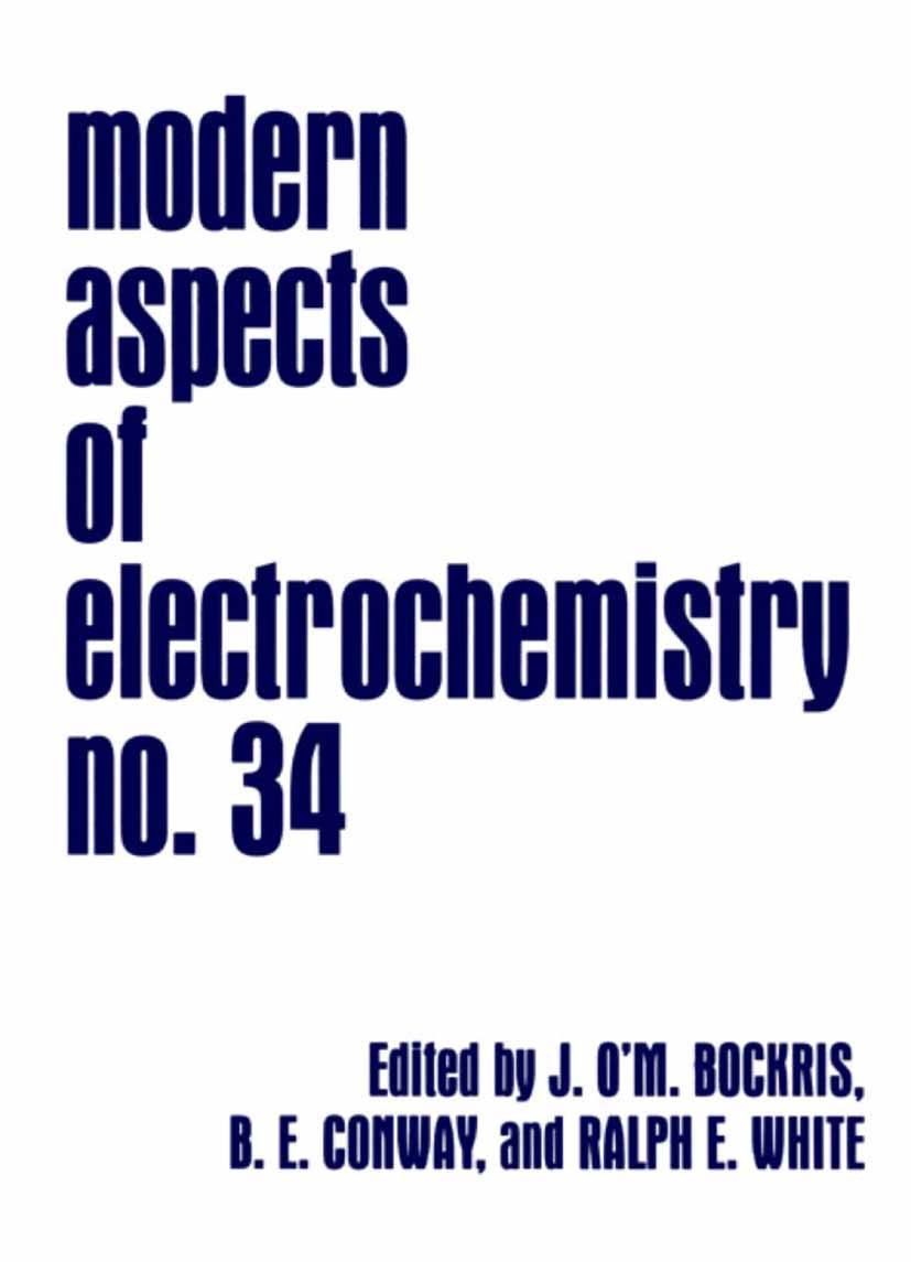 Titlebook: Modern Aspects of Electrochemistry; J. O’M. Bockris,B. E. Conway,Ralph E. White Book 2002 Springer Science+Business Media New York 2002 Io Titlebook: Modern Aspects of Electrochemistry; J. O’M. Bockris,B. E. Conway,Ralph E. White Book 2002 Springer Science+Business Media New York 2002 Io