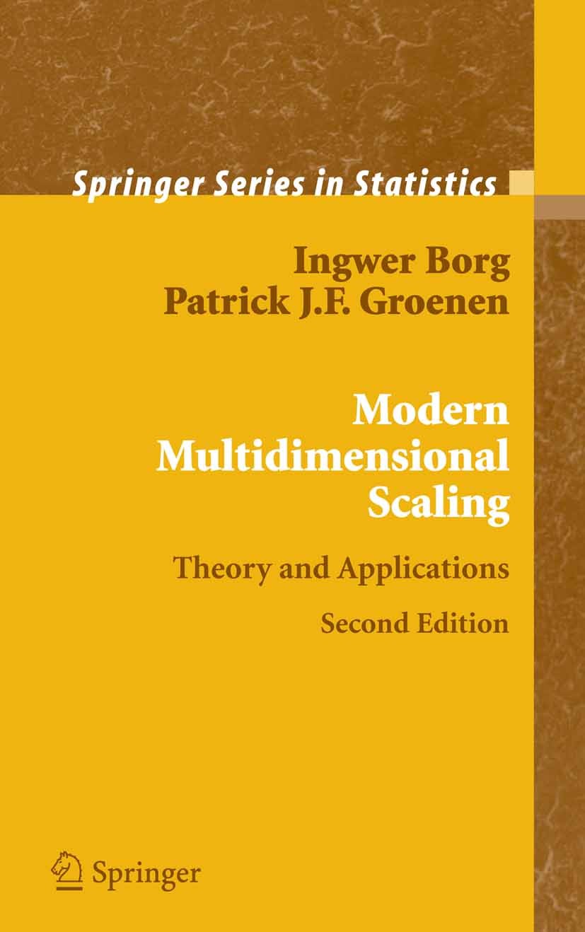 Titlebook: Modern Multidimensional Scaling; Theory and Applicati Ingwer Borg,Patrick J. F. Groenen Book 2005Latest edition Springer-Verlag New York 20 Titlebook: Modern Multidimensional Scaling; Theory and Applicati Ingwer Borg,Patrick J. F. Groenen Book 2005Latest edition Springer-Verlag New York 20