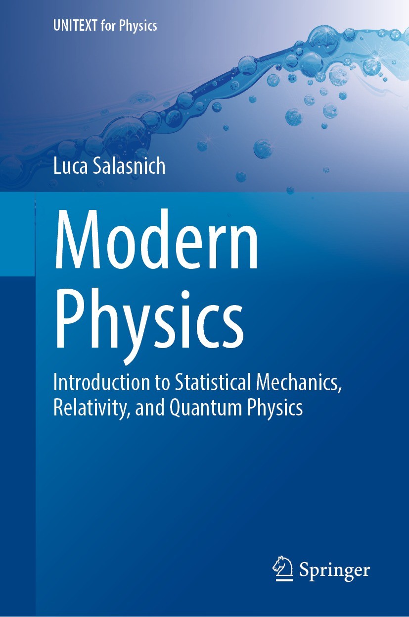 Titlebook: Modern Physics; Introduction to Stat Luca Salasnich Textbook 20221st edition The Editor(s) (if applicable) and The Author(s), under exclusi Titlebook: Modern Physics; Introduction to Stat Luca Salasnich Textbook 20221st edition The Editor(s) (if applicable) and The Author(s), under exclusi