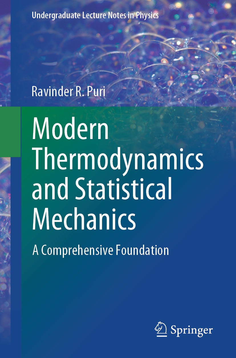Titlebook: Modern Thermodynamics and Statistical Mechanics; A Comprehensive Foun Ravinder R. Puri Textbook 2024 The Editor(s) (if applicable) and The Titlebook: Modern Thermodynamics and Statistical Mechanics; A Comprehensive Foun Ravinder R. Puri Textbook 2024 The Editor(s) (if applicable) and The