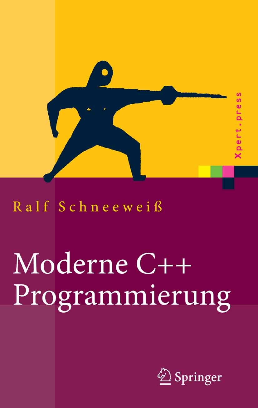 Titlebook: Moderne C++ Programmierung; Klassen, Templates, Ralf Schneeweiß Book 20061st edition Springer-Verlag Berlin Heidelberg 2006 Aspektorientie Titlebook: Moderne C++ Programmierung; Klassen, Templates, Ralf Schneeweiß Book 20061st edition Springer-Verlag Berlin Heidelberg 2006 Aspektorientie