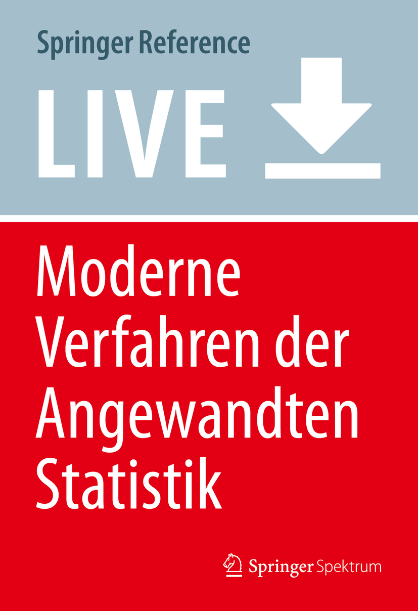 Titlebook: Moderne Verfahren der Angewandten Statistik; Jan Gertheiss,Matthias Schmid,Martin Spindler Living reference work 2025Latest edition Varia Titlebook: Moderne Verfahren der Angewandten Statistik; Jan Gertheiss,Matthias Schmid,Martin Spindler Living reference work 2025Latest edition Varia