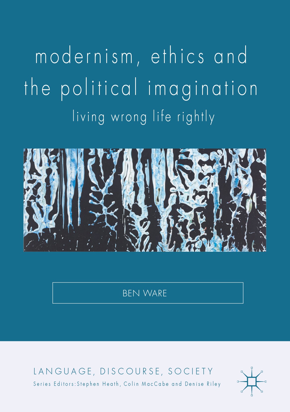 Titlebook: Modernism, Ethics and the Political Imagination; Living Wrong Life Ri Ben Ware Book 2017 The Editor(s) (if applicable) and The Author(s) 20 Titlebook: Modernism, Ethics and the Political Imagination; Living Wrong Life Ri Ben Ware Book 2017 The Editor(s) (if applicable) and The Author(s) 20