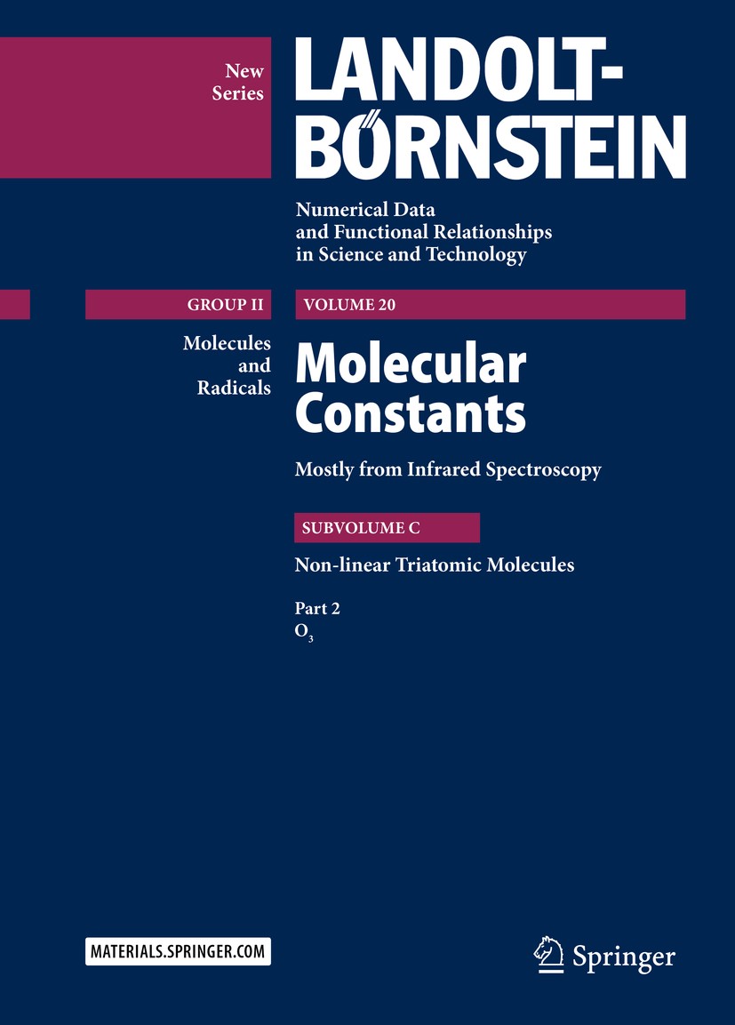 Titlebook: Molecular Constants Mostly from Infrared Spectroscopy; Non-linear Triatomic Guy Guelachvili,Nathalie Picqué,Guy Guelachvili Book 2019 Sprin Titlebook: Molecular Constants Mostly from Infrared Spectroscopy; Non-linear Triatomic Guy Guelachvili,Nathalie Picqué,Guy Guelachvili Book 2019 Sprin