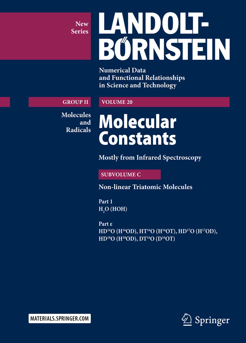 Titlebook: Molecular Constants Mostly from Infrared Spectroscopy; Non-linear Triatomic G. Guelachvili,N. Picqué,Guy Guelachvili Book 2016 Springer-Ver Titlebook: Molecular Constants Mostly from Infrared Spectroscopy; Non-linear Triatomic G. Guelachvili,N. Picqué,Guy Guelachvili Book 2016 Springer-Ver