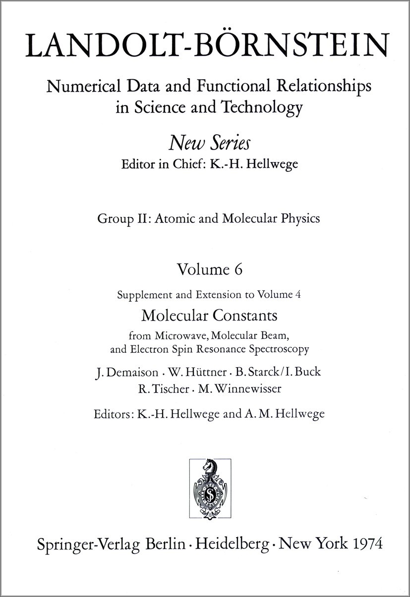 Titlebook: Molecular Constants from Microwave, Molecular Beam, and Electron Spin Resonance Spectroscopy / Molek; K.-H. Hellwege,A. M. Hellwege Book 1 Titlebook: Molecular Constants from Microwave, Molecular Beam, and Electron Spin Resonance Spectroscopy / Molek; K.-H. Hellwege,A. M. Hellwege Book 1