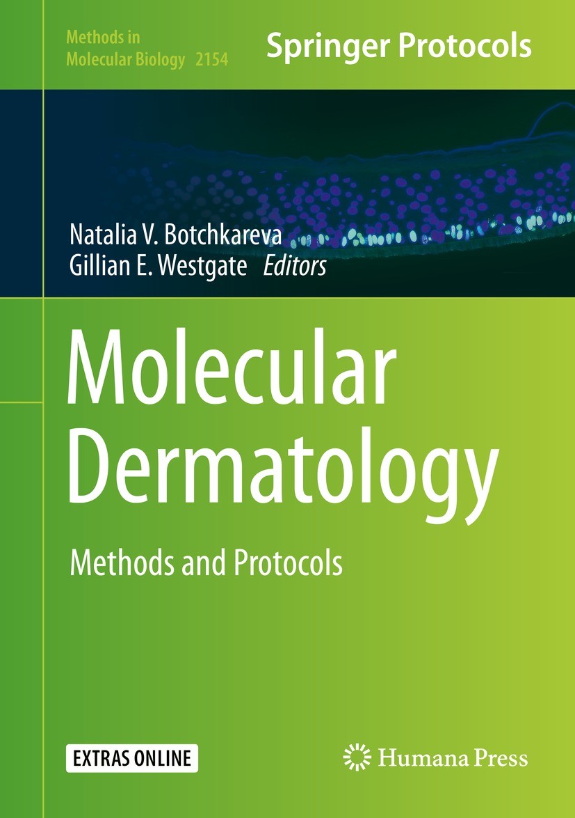 Titlebook: Molecular Dermatology; Methods and Protocol Natalia V. Botchkareva,Gillian E. Westgate Book 2020 Springer Science+Business Media, LLC, par Titlebook: Molecular Dermatology; Methods and Protocol Natalia V. Botchkareva,Gillian E. Westgate Book 2020 Springer Science+Business Media, LLC, par