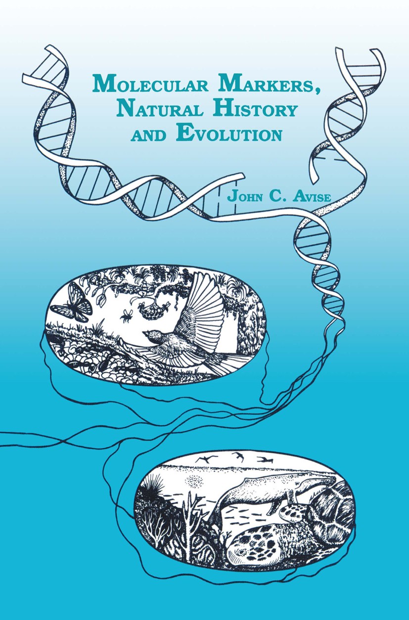 Titlebook: Molecular Markers, Natural History and Evolution; John C. Avise Book 1994 Chapman & Hall 1994 DNA.Phylogenie.Protein.evolution.genes.macro Titlebook: Molecular Markers, Natural History and Evolution; John C. Avise Book 1994 Chapman & Hall 1994 DNA.Phylogenie.Protein.evolution.genes.macro