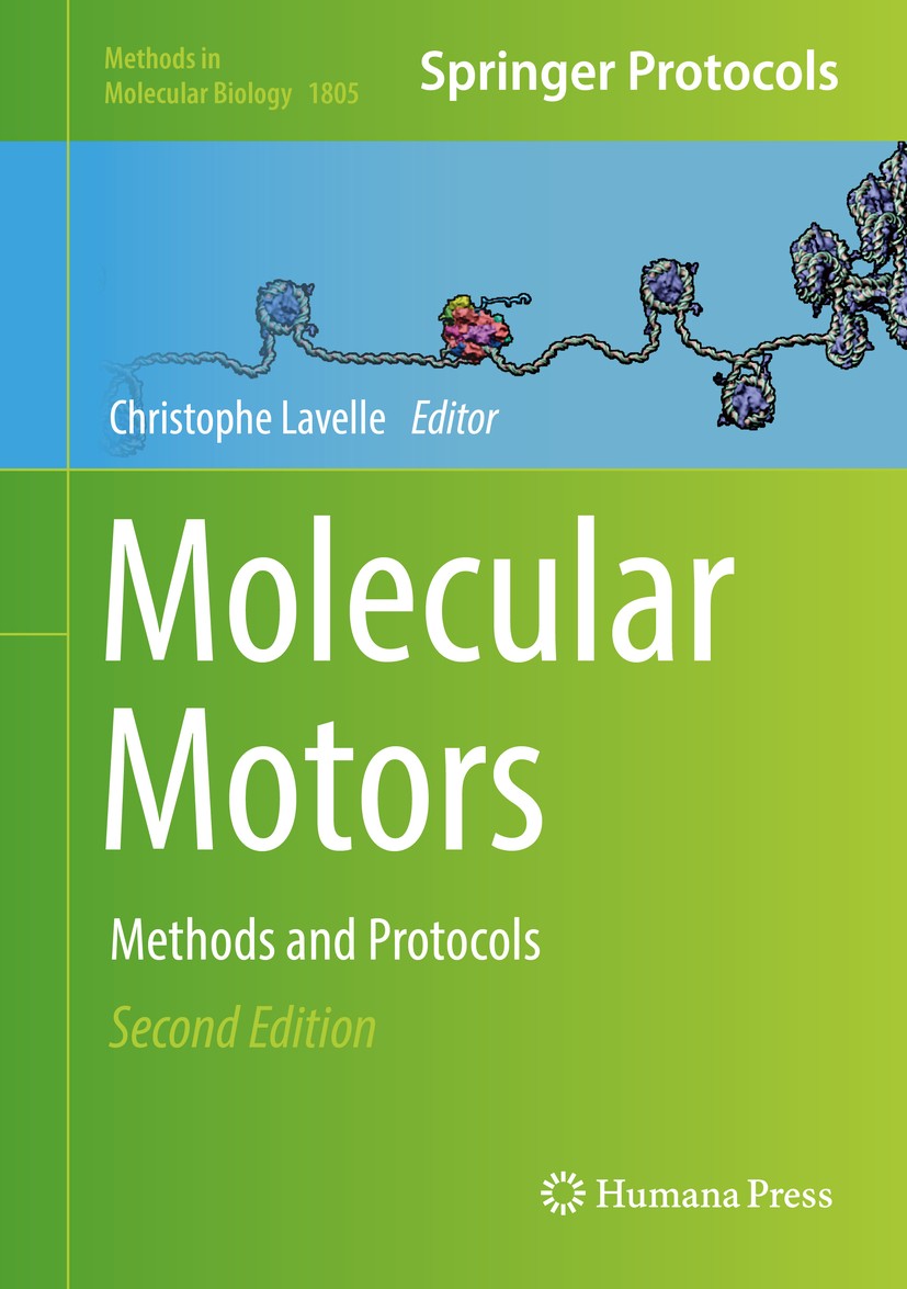 Titlebook: Molecular Motors; Methods and Protocol Christophe Lavelle Book 2018Latest edition Springer Science+Business Media, LLC, part of Springer Na Titlebook: Molecular Motors; Methods and Protocol Christophe Lavelle Book 2018Latest edition Springer Science+Business Media, LLC, part of Springer Na