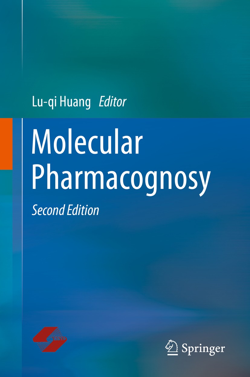 Titlebook: Molecular Pharmacognosy; Lu-qi Huang Book 2019Latest edition Springer Nature Singapore Pte Ltd.and Shanghai Scientific and Technical Publi Titlebook: Molecular Pharmacognosy; Lu-qi Huang Book 2019Latest edition Springer Nature Singapore Pte Ltd.and Shanghai Scientific and Technical Publi