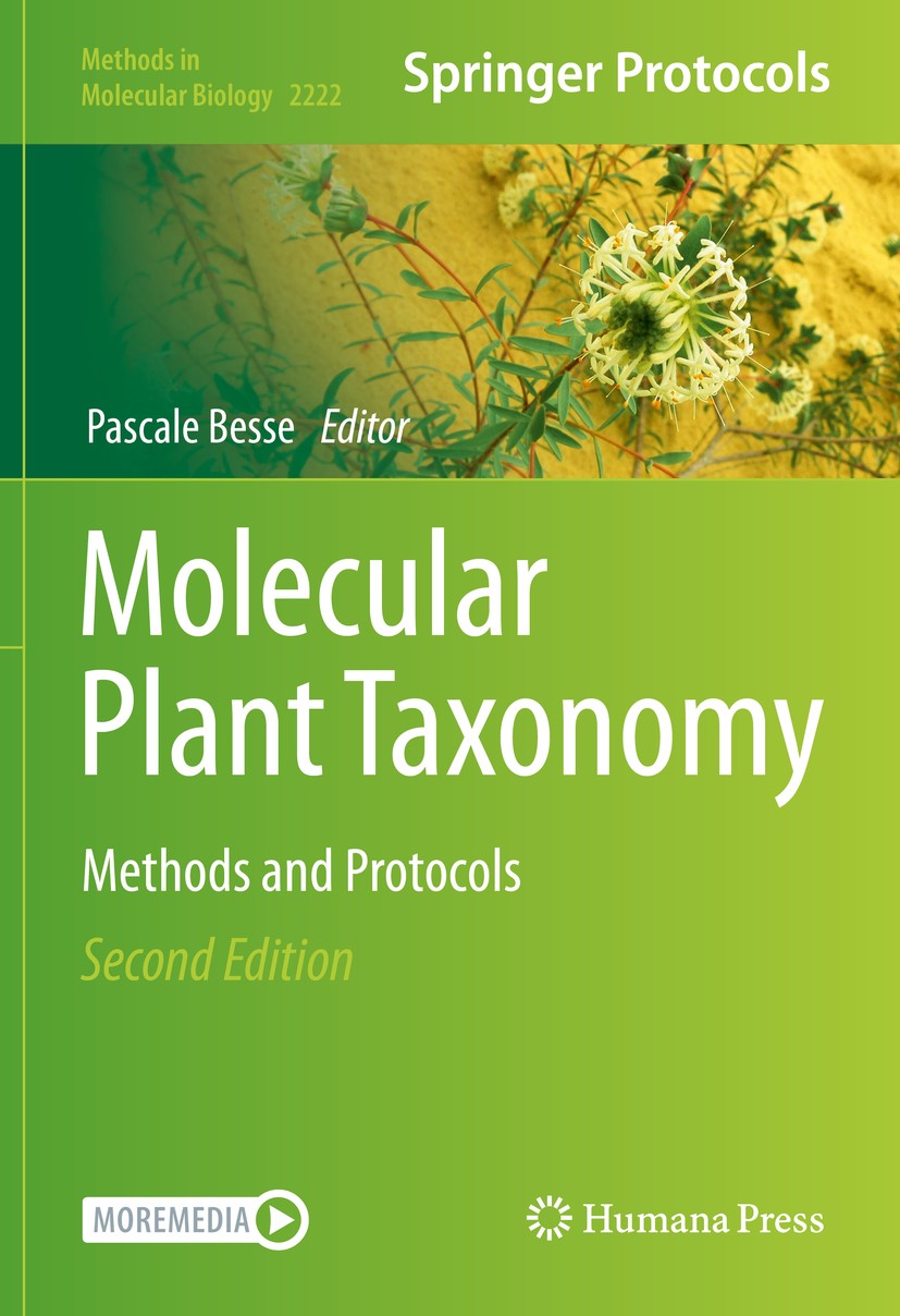 Titlebook: Molecular Plant Taxonomy; Methods and Protocol Pascale Besse Book 2021Latest edition Springer Science+Business Media, LLC, part of Springer Titlebook: Molecular Plant Taxonomy; Methods and Protocol Pascale Besse Book 2021Latest edition Springer Science+Business Media, LLC, part of Springer